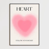 Affiche et Tableau Moderne Positive Follow Your Heart