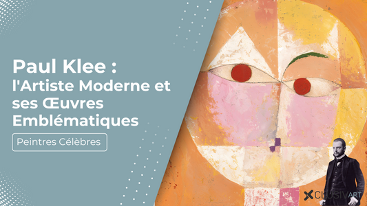 Paul Klee : Guide Complet sur l'Artiste Moderne et ses Œuvres Emblématiques