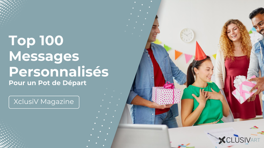 Pot de Départ Personnalisé : Top 100 Messages qui Marquent