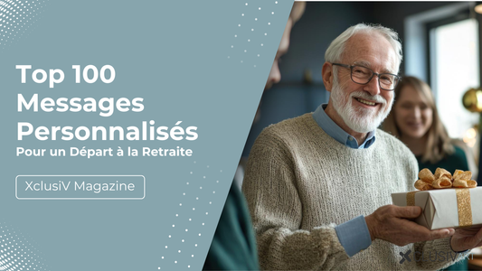 Pot de Départ Retraite : Top 100 Messages Personnalisés qui Marquent
