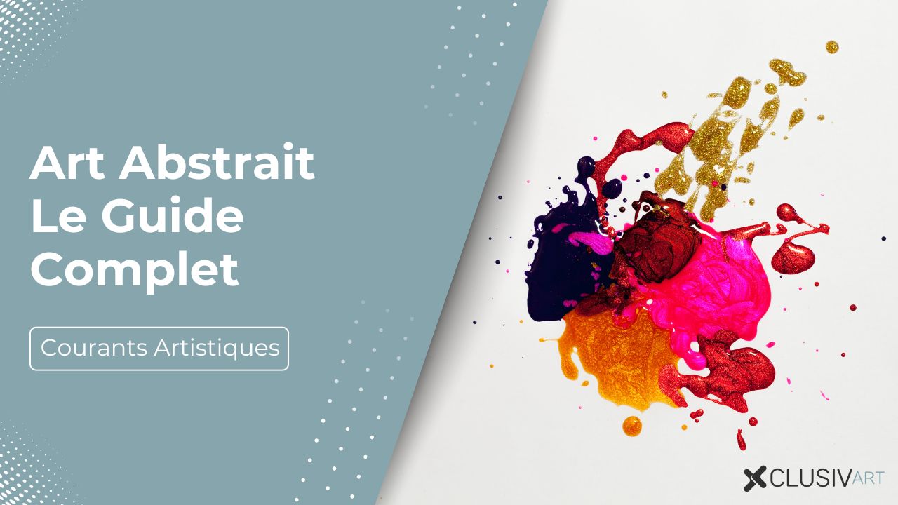 Qu’est-ce que l’Art Abstrait ? Le Mouvement, Les Artistes… – XclusiV-ART