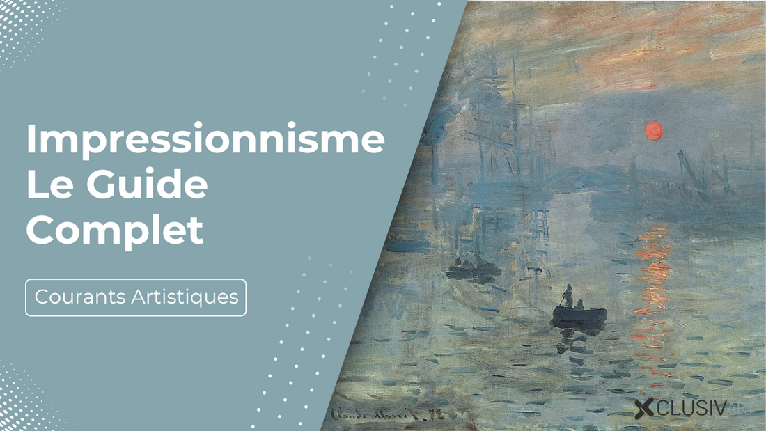 Qu’est-ce que l’Impressionnisme ? Le Mouvement, Les Artistes…