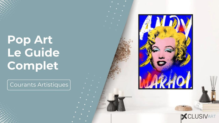 Qu’est-ce que le Pop Art ? Le Mouvement, Les Artistes… – XclusiV-ART